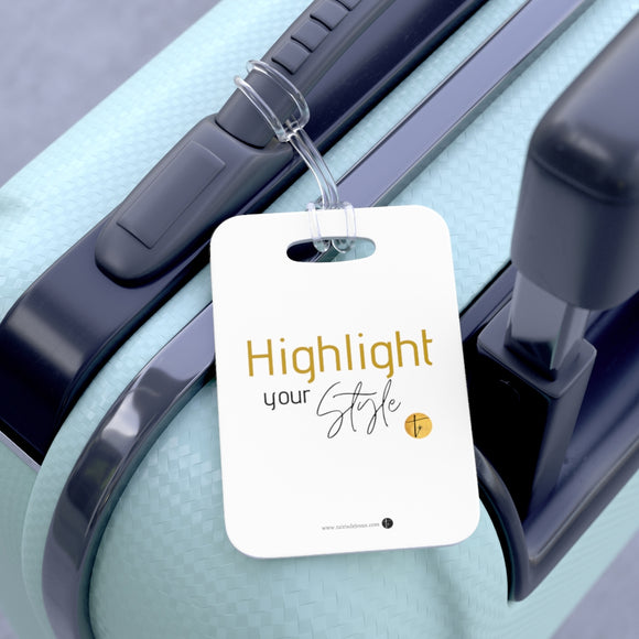 Highlight your Style - Bag Tag