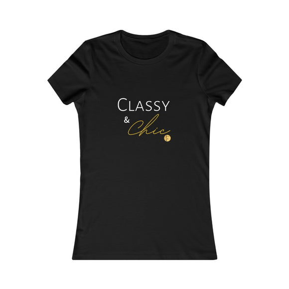 CLASSY & CHIC- Women's Favorite Tee