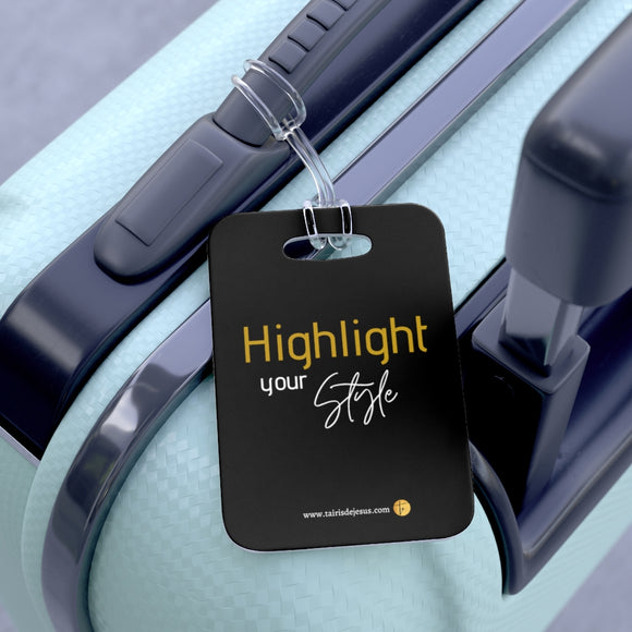 Highlight your Style (Black) - Bag Tag